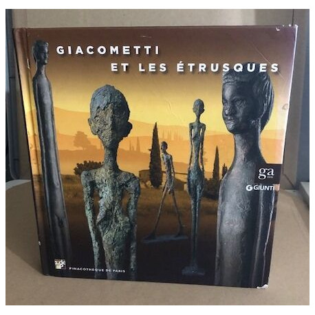 Giacometti et les étrusques. Ediz. illustrata (Cataloghi mostre)