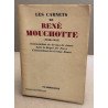 Les carnets de René Mouchotte (1940-1943) commandant du groupe de...