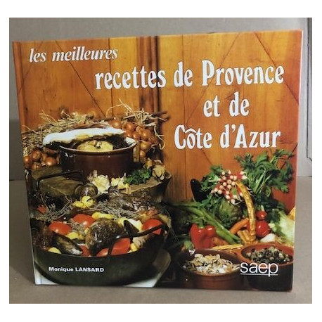 Les meilleures recettes de provence et de cote d'azur