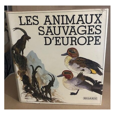 Animaux sauvages d' europe (Regard)