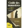 Guide des monastères: France Belgique Luxembourg Suisse