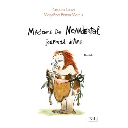 Madame de Néandertal journal intime
