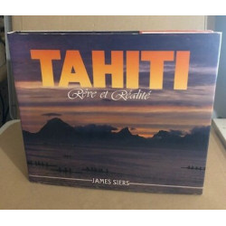 Tahiti reve et realité