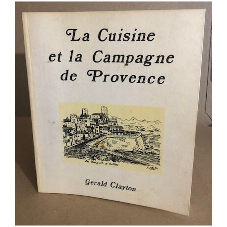 La Cuisine et La Campagne de Provence