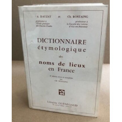 Dictionnaire étymologique des noms de lieux en France 2ème édition...