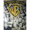 The Warner Bros. Story: The Complete History of Hollywood's Great...