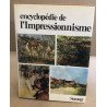 Encyclopedie de l'impressionnisme