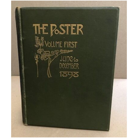 The poster volume first/ june to december 1898