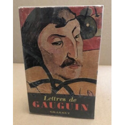 Lettres de Gauguin a sa femme et à ses amis