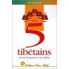 "Les cinq Tibétains"