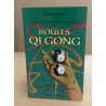 Les étonnantes vertus des boules Qi gong