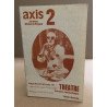 Axis 2 / Inédit De Bernard Pingaud
