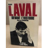 Pierre Laval devant l'histoire