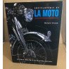 Encyclopedie De La Moto : Le Grand Livre De La Moto Et Des Motards