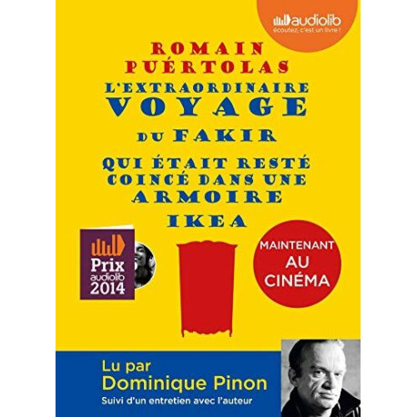L'extraordinaire voyage du fakir qui était resté coincé dans une...