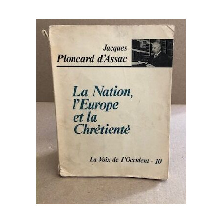 La nation l'europe et la chretienté
