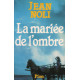 La mariee de l'ombre