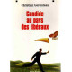 Candide au pays des libéraux