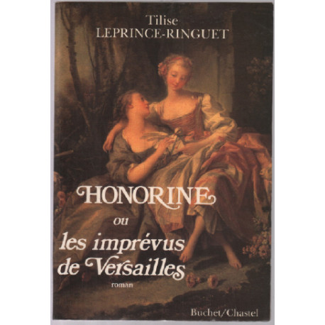 Honorine ou Les imprévus de Versailles