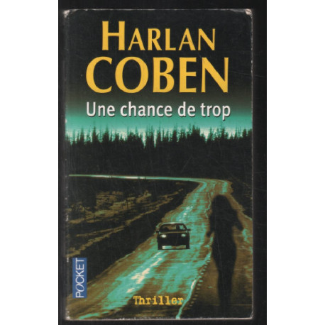 Une Chance De Trop