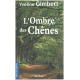Ombre des Chenes (l')