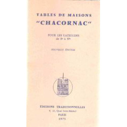 Tables de maisons " chacornac " pour les latitudes de O à 57°