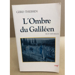 L'Ombre du Galiléen : récit historique