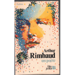 Arthur rimbaud un poète
