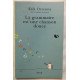 La Grammaire est une chanson douce
