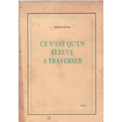 Ce n'est qu'un fleuve a traverser