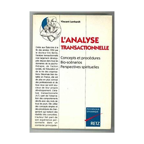 L'analyse transactionnelle : pour un mieux-être du corps et de l'âme