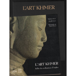 L'art Khmer - Reflets des Civilisations d'Angkor