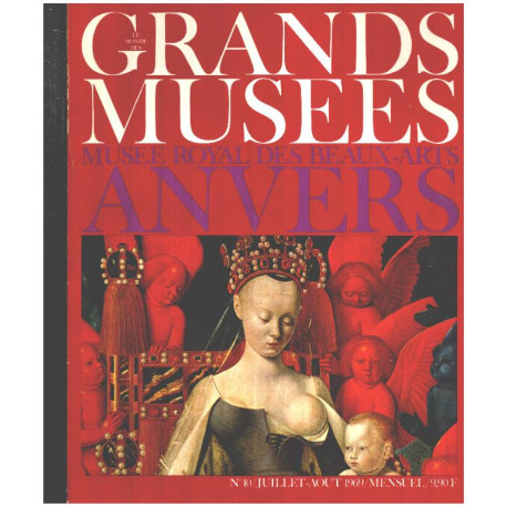 Le monde des grands musées / musée royal des beaux-art : Anvers