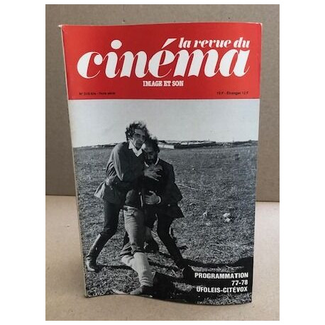 La revue du cinema image et son n° 319 bis