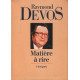 Matière à rire. L'intégrale