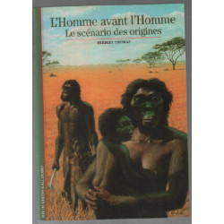 L'Homme avant l'homme : Le scénario des origines