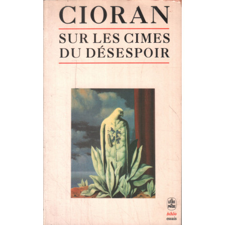 Sur les cimes du désespoir