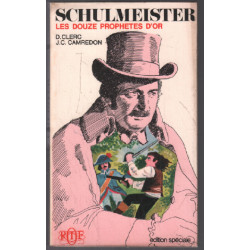 Schulmeister les douze prophètes d'or