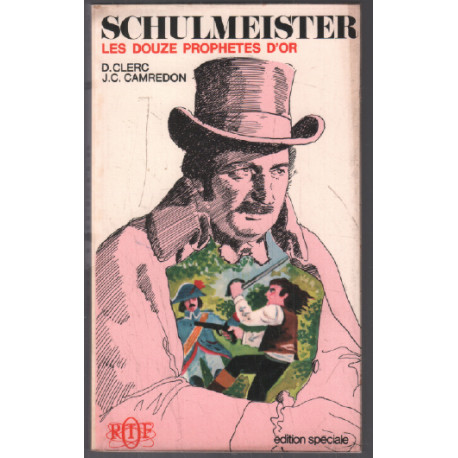 Schulmeister les douze prophètes d'or