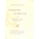 Theatre d'amour / 2° serie : le vieil homme-zubiri le marchand...