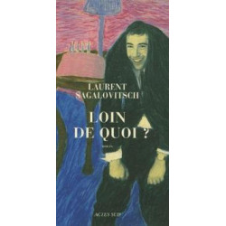 Loin De Quoi