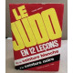 Le judo en 12 leçons de la ceinture blanche à la ceinture noire