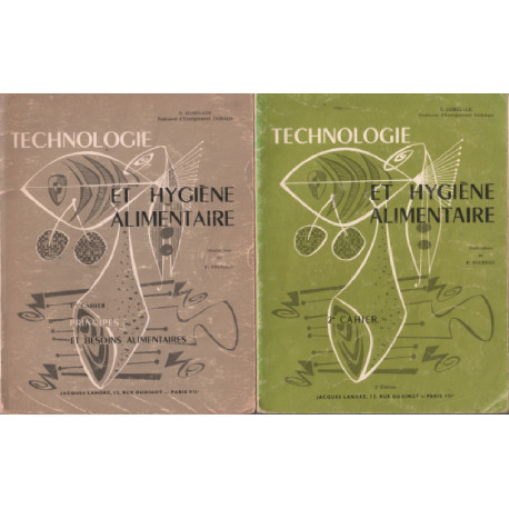 Technologie et hygiene alimentaire / 2 tomes