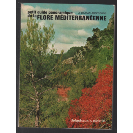Petit guide panoramique de la flore méditerranéenne