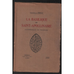 La basilique de Saint-Apollinaire (cathédrale de Valence)