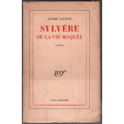 Sylvère ou la vie moquée
