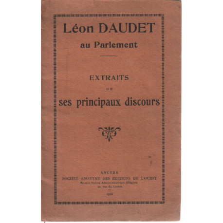 Léon daudet au parlement / extraits de ses principaux discours