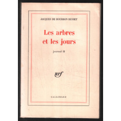 Les arbres et les jours ( journal II )