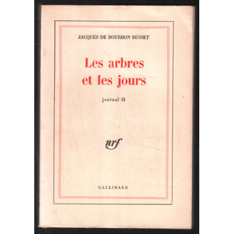Les arbres et les jours ( journal II )