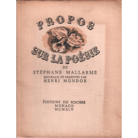 Propos sur la poésie recueillis et présentés par henri Mondor/ EO...